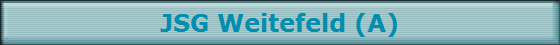 JSG Weitefeld (A)